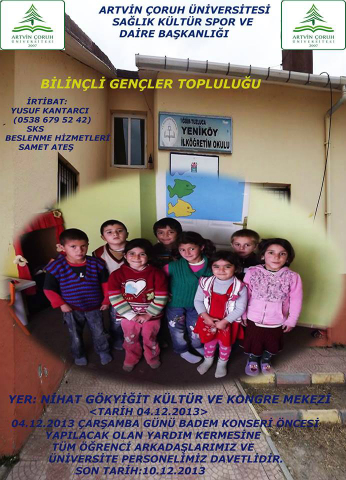 Bilinçli Gençler Derneği - Türkiye Bilinçli Gençlik Projesi - "IĞDIR TUZLUCA YENİKÖY İLKÖĞRETİM OKULU'NA DESTEK" - Artvin Çoruh Üniversitesi Bilinçli Gençler Topluluğu - ARTVİN